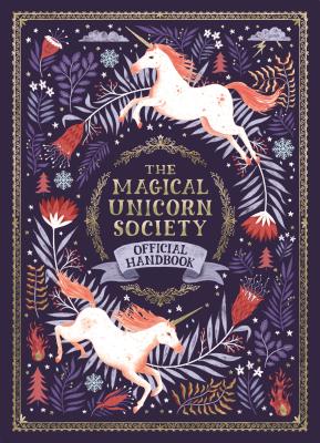 The Magical Unicorn Society Official Handbook