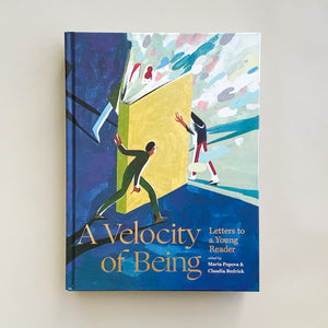 A Velocity of Being